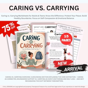 Puede incluir: Un conjunto de 15 páginas de hojas de trabajo titulado Caring vs. Carrying. La portada presenta una ilustración de una persona sosteniendo un corazón etiquetado como Caring y una mochila etiquetada como Carrying. Incluye texto sobre equilibrio emocional.