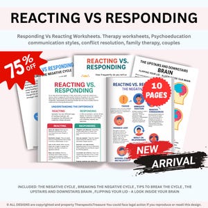 Op de afbeelding: Een verzameling therapiewerkbladen getiteld "Reageren vs. Reageren". De werkbladen behandelen onderwerpen als de negatieve cyclus en het begrijpen van de hersenen. De afbeelding bevat de tekst "Nieuwe Aankomst" en een promotie van 75%.