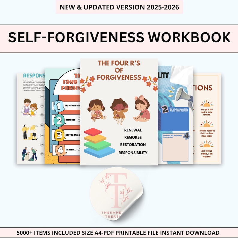 May include: A self-forgiveness workbook with the text "SELF-FORGIVENESS WORKBOOK" and "NEW & UPDATED VERSION 2025-2026". The workbook includes pages with illustrations and text about responsibility, remorse, restoration, and renewal. A sticker with the text "THERAPE TREAS" is also visible.