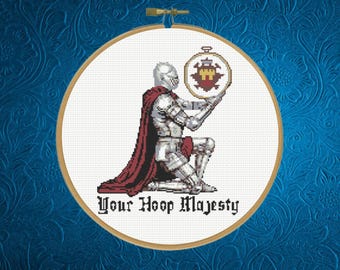 Your Hoop Majesty Cross Stitch Pattern, Knight Cross Pattern , Medieval Cross Stitch Pattern | instant PDF download