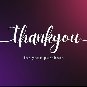 May include: A digital graphic with a gradient background of purple and red hues. The words "Thank you" are written in elegant white script, with "for your purchase" in a smaller, sans-serif font below.