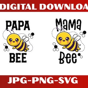 Könnte beinhalten: Digitaler Download-Grafik mit zwei Cartoon-Bienen. Eine Biene sagt "Papa Bee" und die andere "Mama Bee". Das Bild enthält den Text "JPG-PNG-SVG" und "Digitaler Download".