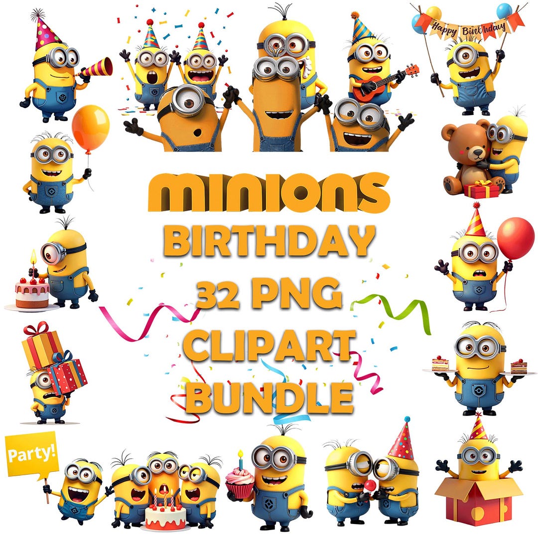 Minion Birthday Clipart PNG Bundle (32 Designs) | High Resolution 300 ...