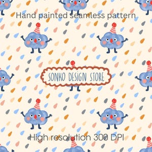 May include: A hand-painted seamless pattern featuring cartoon clouds with party hats and raindrop shapes in various colors. The pattern includes the text "SONKO DESIGN STORE" and "High resolution 300 DPI".