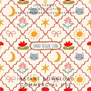 May include: A whimsical seamless pattern featuring repeating illustrations of moons, stars, flowers, cats, bows, and suns. The design is set against a cream background with a red lattice pattern. Text includes "JPG FORMAT", "HIGH RESOLUTION", "HAND DRAW SEAMLESS PATTERN", "SONKO DESIGN STORE", "INSTANT DOWNLOAD", and "COMMERCIAL USE".