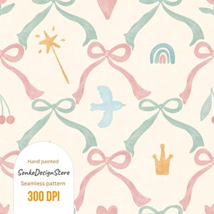 May include: Watercolor seamless pattern featuring bows, ribbons, and whimsical elements like a magic wand, bird, rainbow, and crown. The design incorporates soft pastel colors of pink, blue, and yellow on a cream background. The text "Hand painted", "Seamless pattern", and "300 DPI" is included.