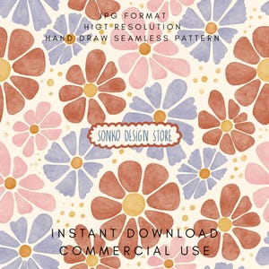 Puede incluir: Un patrón floral sin costuras con flores de acuarela en tonos marrón, rosa y azul sobre un fondo crema. El diseño incluye el texto "JPG FORMAT", "ALTA RESOLUCIÓN", "PATRÓN SIN COSTURAS DIBUJADO A MANO", "SONKO DESIGN STORE", "DESCARGA INSTANTÁNEA" y "USO COMERCIAL".