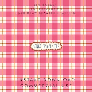 May include: A pink and white plaid pattern with orange lines, featuring the text "JPG FORMAT, HIGH RESOLUTION, HAND DRAW SEAMLESS PATTERN". The image also includes the text "SONKO DESIGN STORE, INSTANT DOWNLOAD, COMMERCIAL USE".