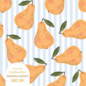 May include: A seamless pattern of cartoon pears with rosy cheeks and closed eyes, set against blue and white vertical stripes. The pears have green leaves. The image text says 'Hand painted' and 'Seamless pattern'.
