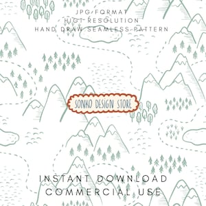 May include: A hand-drawn seamless pattern featuring a mountain range, trees, and dotted lines on a white background. The text "SONKO DESIGN STORE" is in a brown banner. Additional text includes "JPG FORMAT", "HIGH RESOLUTION", "HAND DRAW SEAMLESS PATTERN", "INSTANT DOWNLOAD", and "COMMERCIAL USE".