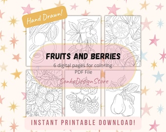 May include: Six digital coloring pages with hand-drawn illustrations of fruits and berries. The images include peaches, cherries, citrus fruits, strawberries, raspberries, and pears. The text reads "FRUITS AND BERRIES" and "INSTANT PRINTABLE DOWNLOAD!" PDF file.