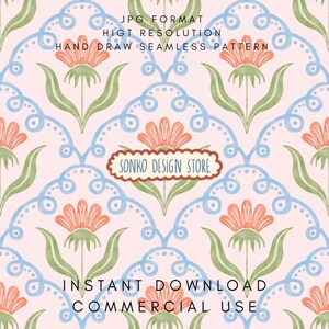 May include: A seamless pattern design featuring stylized flowers in coral and green, set against a light pink background. The design includes blue decorative arches and the text "JPG FORMAT", "HIGT RESOLUTION", "HAND DRAW SEAMLESS PATTERN", "SONKO DESIGN STORE", "INSTANT DOWNLOAD", and "COMMERCIAL USE".