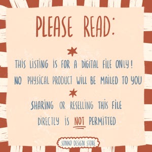 May include: A digital file notice with a cream background and red and white striped border. The text "PLEASE READ:" is in red, followed by blue text stating the listing is for a digital file only, and sharing or reselling is not permitted. The store name "SONKO DESIGN STORE" is at the bottom.