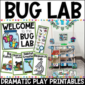 May include: A collection of colourful "Bug Lab" dramatic play printables. The image shows a play set with signs that read "Welcome to the Bug Lab", "Bug Hunt", "Bug Catch", "Observation Station", "Habitat Creation", and "Research Lab".