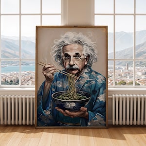 Funny Einstein Ramen Art | Quirky Science Gift, STEM Wall Art for Nerdy Decor, Atomic Kimono Portrait, Genius Noodle Bowl Poster