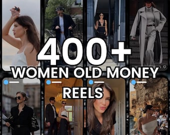 400+ Old Money Reels | Faceless Content (Digital Download