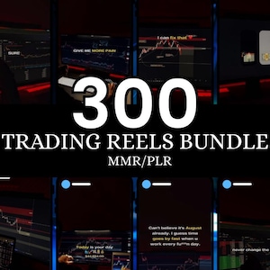 Puede incluir: Un collage de imágenes que muestran gráficos del mercado de valores y superposiciones de texto. El texto dice "300 Trading Reels Bundle MMR/PLR".