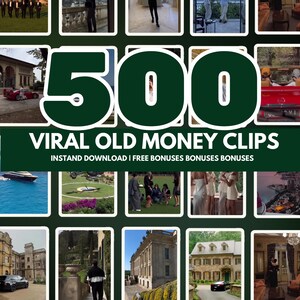 Op de afbeelding: Een collage van afbeeldingen die een luxe levensstijl uitbeelden, met een groot groen getal "500" in het midden. De tekst "Viral Old Money Clips" staat onder het getal, met de tagline "Direct downloaden | Gratis bonussen bonussen bonussen" eronder.