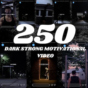 Könnte beinhalten: Eine Collage aus dunklen, stimmungsvollen Bildern mit dem Text "250 DARK STRONG MOTIVATIONAL VIDEO" in weißen Buchstaben. Die Bilder zeigen Menschen beim Sport, mit Textüberlagerungen wie "LIE DOWN", "EVERYONE" und "HAVE NOT."