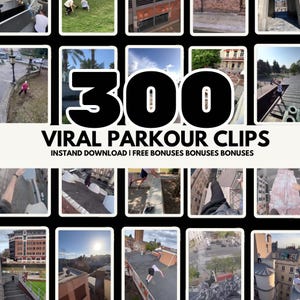 Op de afbeelding: Een promotieafbeelding met het nummer "300" in een vetgedrukte, zwarte letter en de woorden "VIRAL PARKOUR CLIPS" eronder. De afbeelding is omgeven door kleinere foto's van parkour atleten in actie. De tekst onderaan luidt "INSTAND DOWNLOAD I FREE BONUSES BONUSES BONUSES."