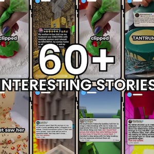 May include: A collection of screenshots from a social media platform, featuring various text-based stories. The central image displays the text "60+ INTERESTING STORIES" in large, bold letters. Other screenshots show text and graphics.
