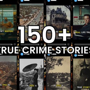 Könnte beinhalten: Eine Sammlung von Bildern mit dem Text "150+ TRUE CRIME STORIES". Die Bilder zeigen eine Person, eine Stadt, ein Herrenhaus und eine Person im Anzug. Weitere Texte sind "CHEWY BEEFERS", "REAL LIFE TRUMAN", "IN 1952 IN", "IN 1950 A", "IN 1952 A" und "TRUE STORY OF".