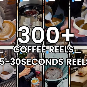 Puede incluir: Una captura de pantalla de un smartphone que muestra varios vídeos sobre la preparación de café. El texto superpuesto dice "300+ COFFEE REELS 15-30 SECONDS REELS". Los vídeos muestran arte latte, extracción de espresso y métodos de elaboración de café.