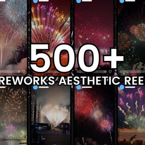 Peut inclure: Huit écrans de smartphone affichant des feux d'artifice colorés. Le texte "500+ FIREWORKS AESTHETIC REELS" est superposé en blanc. Les feux d'artifice varient en couleur et en design, sur fond sombre.