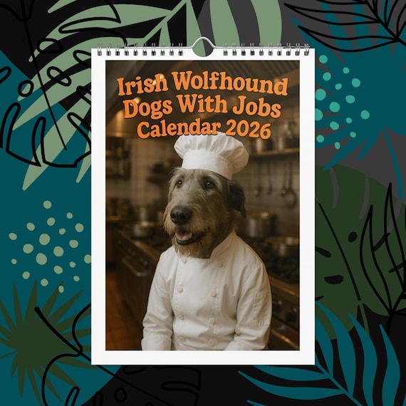 Irish Wolfhound Dogs With Jobs Calendar 2026 – Funny Irish Wolfhound Gift, Cute Dog Lover Wall Calendar, Irish Wolfhound Art, Pet Humor