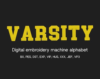 Varsity Font Embroidery File, Fill Stitch 9 sizes, instant download BX Sports Font | PES, 8 formats, College University Embroidery Machines