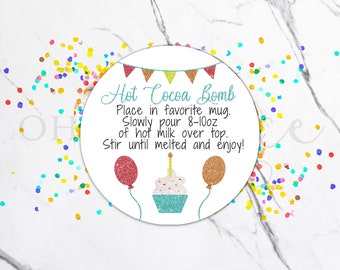 3 Sizes: 8-10oz Birthday Glitter Hot Chocolate Cocoa Bomb w/ Instructions Instant Download, Circle Printable Tag Label - Fits Avery