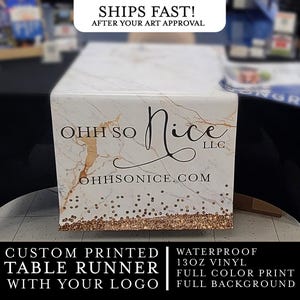 May include: A white marble-patterned table runner with gold glitter accents. The runner features the text "OHH SO Nice LLC" and "OHHSONICE.COM". It is a custom printed table runner with your logo, waterproof, made of 13oz vinyl, and has a full color print and full background.