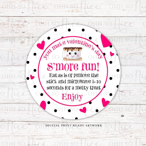 3 Sizes: You make more valentine's day S'more fun | Marshmallow Stick Treat Tag Label | Fits Avery sheets | Circle | Pink hearts black dots