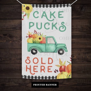 Cake Pucks Here Banner Sign printed on vinyl with grommets Fall watercolor truck with plaid