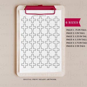 May include: A printable sheet of 6 different sizes of plus sign shapes. The sheet is designed for digital printing and includes 6 sizes ranging from 0.75 inches to 2 inches tall.