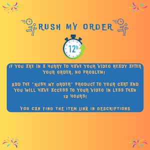 Puede incluir: Gr&aacute;fico con el texto "RUSH MY ORDER". Un rect&aacute;ngulo azul contiene el texto: "Si tiene prisa por tener su video listo despu&eacute;s de su pedido, &iexcl;no hay problema!" y "&iexcl;Agregue el producto 'RUSH MY ORDER' a su carrito y tendr&aacute; acceso a su video en menos de 12 horas!"