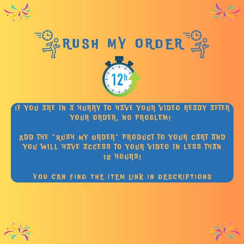 Puede incluir: Gr&aacute;fico con el texto "RUSH MY ORDER". Un rect&aacute;ngulo azul contiene el texto: "Si tiene prisa por tener su video listo despu&eacute;s de su pedido, &iexcl;no hay problema!" y "&iexcl;Agregue el producto 'RUSH MY ORDER' a su carrito y tendr&aacute; acceso a su video en menos de 12 horas!"