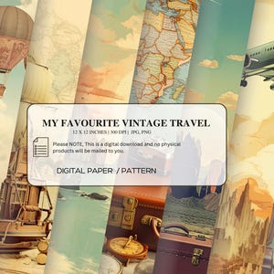 Pu&ograve; includere: Un pacchetto di carta digitale con illustrazioni a tema viaggio vintage. Il pacchetto include immagini di una mongolfiera, una mappa, una valigia, una bussola e un aereo. Il testo "MY FAVOURITE VINTAGE TRAVEL" &egrave; visualizzato sul pacchetto di carta.