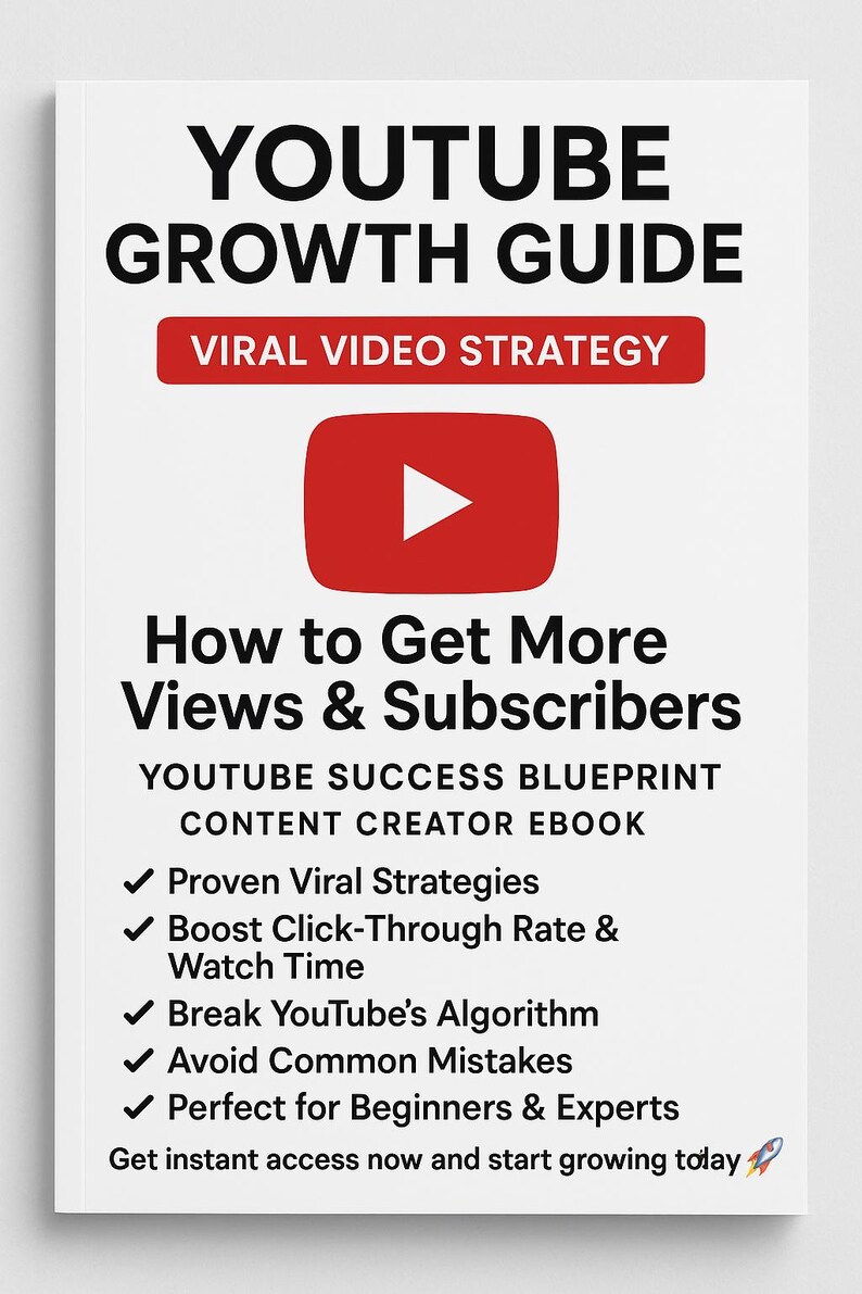 May include: A white and red graphic with the text "YouTube Growth Guide" and "Viral Video Strategy". The graphic features a red play button and a list of tips for growing a YouTube channel, including "Proven Viral Strategies", "Boost Click-Through Rate & Watch Time", "Break YouTube's Algorithm", "Avoid Common Mistakes", and "Perfect for Beginners & Experts".