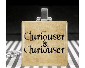 Alice in Wonderland Character Quote Curiouser & Curiouser Glass Tile Charm Pendant Necklace Silver Jewelry Fun Unusual Gift for Girls Women