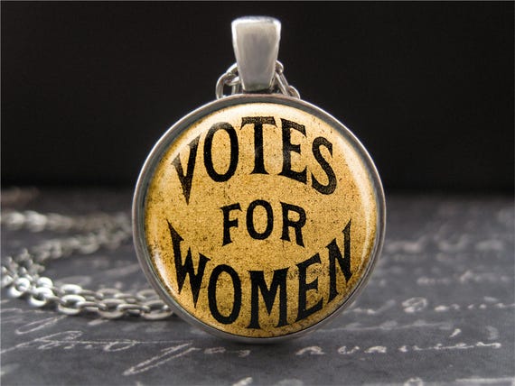 VOTES FOR WOMEN 1920 Pinback Button Art Necklace Women's Suffrage Rights Silver Gold Vote Pendant Suffragist Movement Suffragette Jewelry
