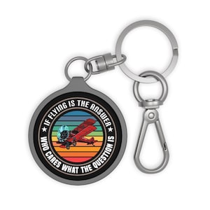 Vintage Biplane Keyring Tag, &quot;If Flying Is The Question&quot; Keychain, Gift for Aviation Lovers, Fun Gift for Pilots, Unique Aviation Accessory