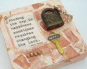 Finding the Key to Happiness 6x6 mixed media with vintage lock