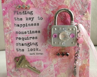 Finding the Key to Happiness 6x6 mixed media with vintage lock for motivational gift, new home gift, new apartment gift, divorce gift