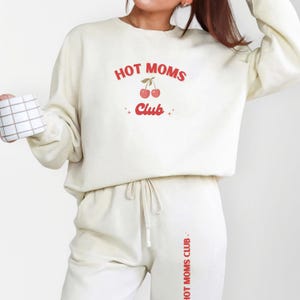 Sweatshirt for New Mom Gift for Her Mom Clothes for Woman Comfy Postpartum Outfit Young Mom Present for Mother Day Hot Mom Club Sweatsuit