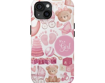 Its a Girl Pink Phone Case, Baby Shower Gift, Motherhood Gift, Gender Reveal, Parent Pregnancy Cute Accessory Baby girl Girly IPhone Samsung