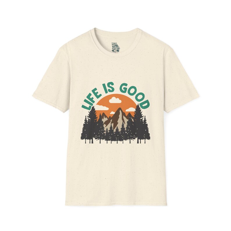 Life is Good Unisex Softstyle T-Shirt, Nature Tee, Outdoor Lover Gift, Adventure Shirt, Casual Wear, Gift for Nature Enthusiasts image 4