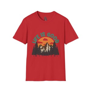 Life is Good Unisex Softstyle T-Shirt, Nature Tee, Outdoor Lover Gift, Adventure Shirt, Casual Wear, Gift for Nature Enthusiasts image 10