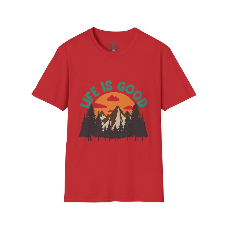 Life is Good Unisex Softstyle T-Shirt, Nature Tee, Outdoor Lover Gift, Adventure Shirt, Casual Wear, Gift for Nature Enthusiasts image 10