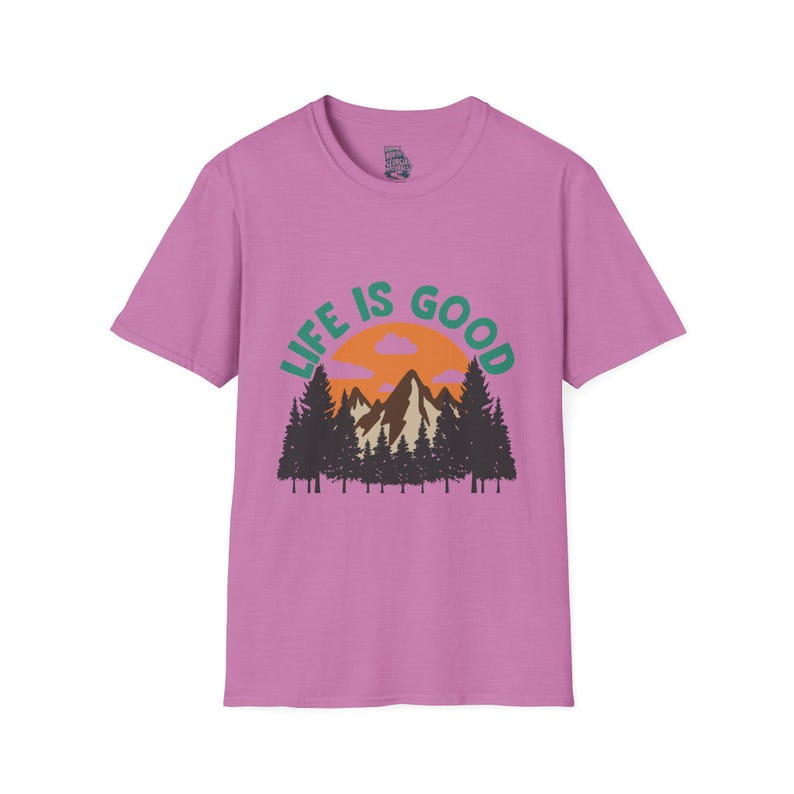 Life is Good Unisex Softstyle T-Shirt, Nature Tee, Outdoor Lover Gift, Adventure Shirt, Casual Wear, Gift for Nature Enthusiasts image 7